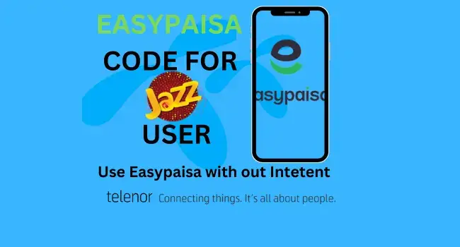 Easypaisa code for jazz 4G, 2024