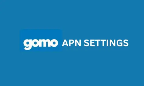 GOMO APN SETTINGS, FAST INTERNET FOR IRELAND AND PHILIPPINES,  2024