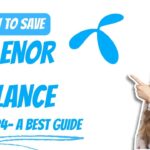 How to Save Telenor Balance in 2024: A Best Guide